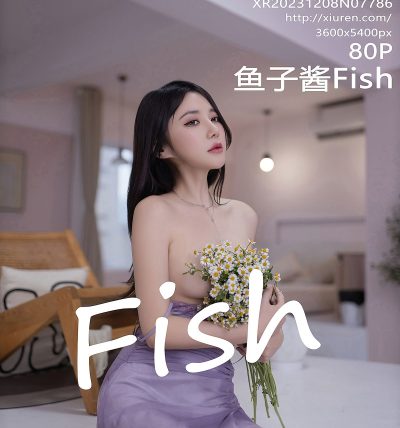 [XIUREN秀人网] 2023.12.08 No.7786 鱼子酱Fish