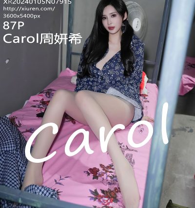 [XIUREN秀人网] 2024.01.05 No.7915 Carol周妍希