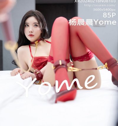[XIUREN秀人网] 2024.02.18 No.8103 杨晨晨Yome