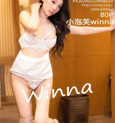 [XIUREN秀人网] 2024.02.21 No.8119 小泡芙winna