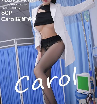 [XIUREN秀人网] 2024.03.05 No.8180 Carol周妍希X