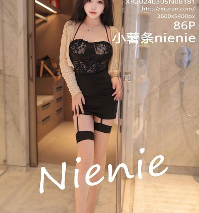 [XIUREN秀人网] 2024.03.05 No.8181 小薯条nienie